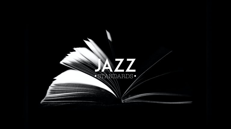 Con el Jazz hemos topado: Diccionario de Standards (A-D)