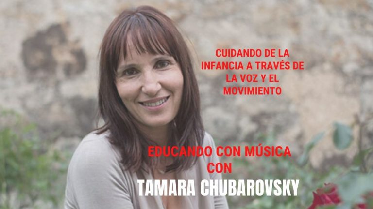 Educando con Música: Entrevista a Tamara Chubarovsky: Rimas con Movimiento