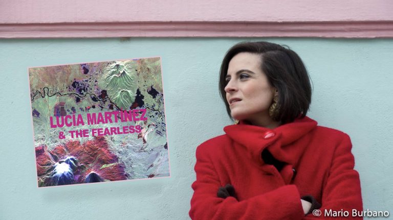Con el Jazz hemos topado: «Lucía Martínez & The Fearless» (con Lucía Martínez)