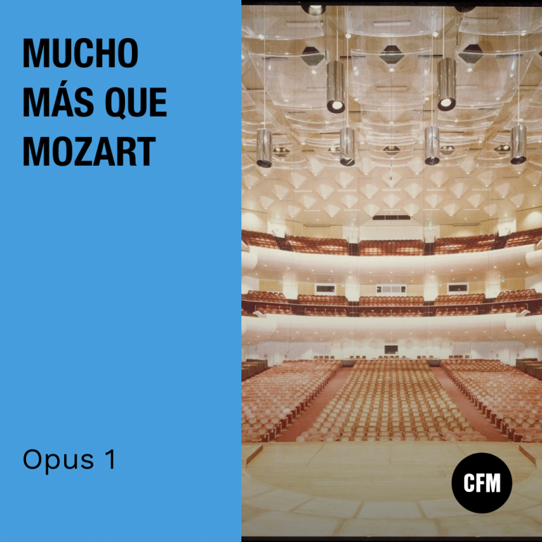 Mucho más que Mozart: Opus 1