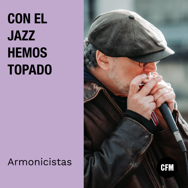 Con el Jazz hemos topado: Armonicistas