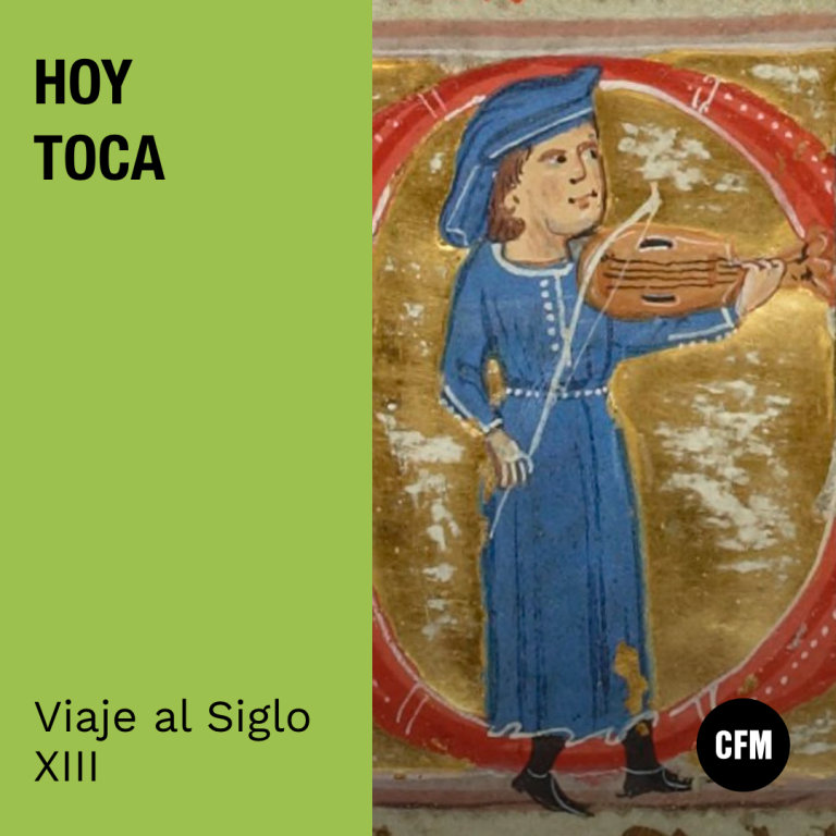 Hoy Toca: Viaje al Siglo XIII