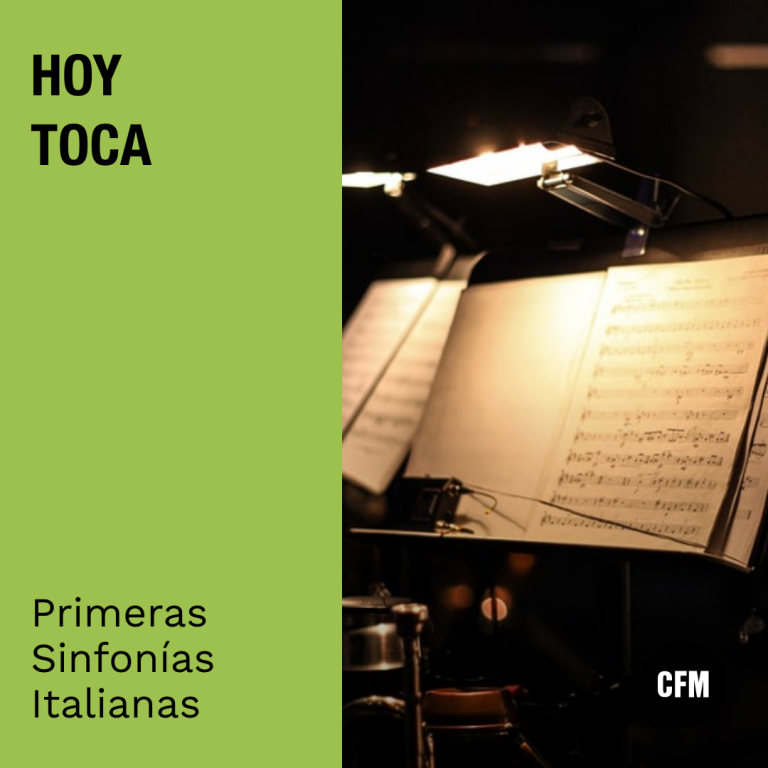 Hoy Toca: Primeras Sinfonías Italianas