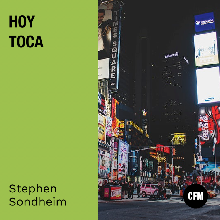 Hoy Toca: Stephen Sondheim