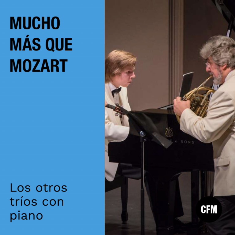 Mucho más que Mozart: Los otros tríos con piano
