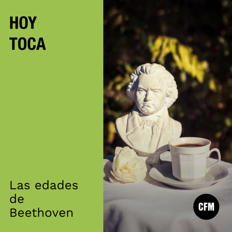 Hoy Toca: Las edades de Beethoven