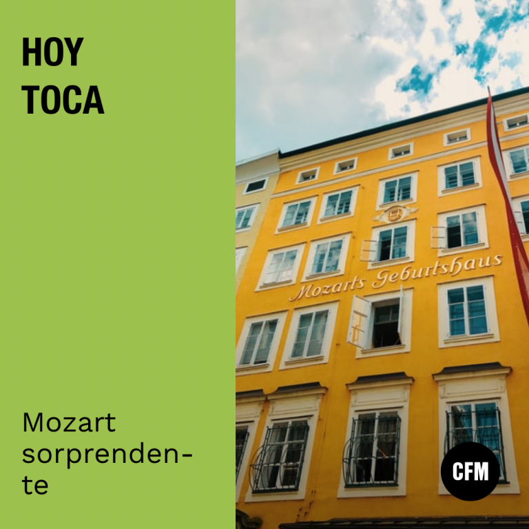 Hoy Toca: Mozart Sorprendente