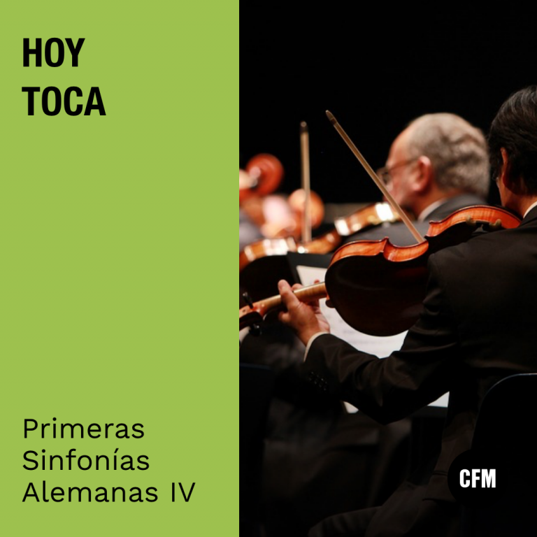 Hoy Toca: Primeras Sinfonías Alemanas 4