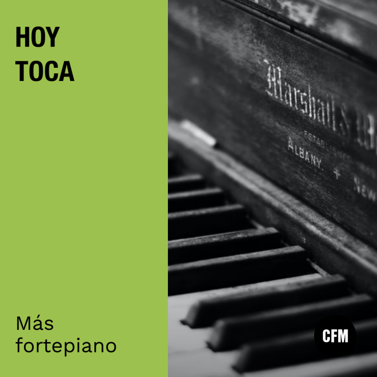 Hoy Toca: Más Fortepiano