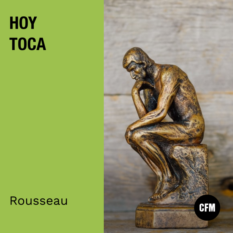 Hoy Toca: Rousseau