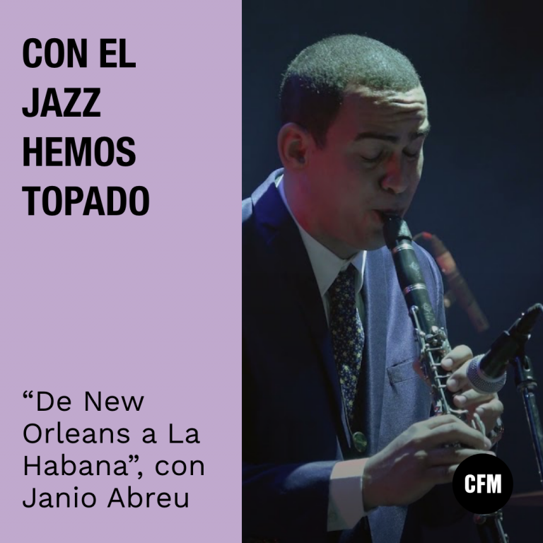 Con el Jazz hemos topado: «De New Orleans a La Habana» con Janio Abreu￼