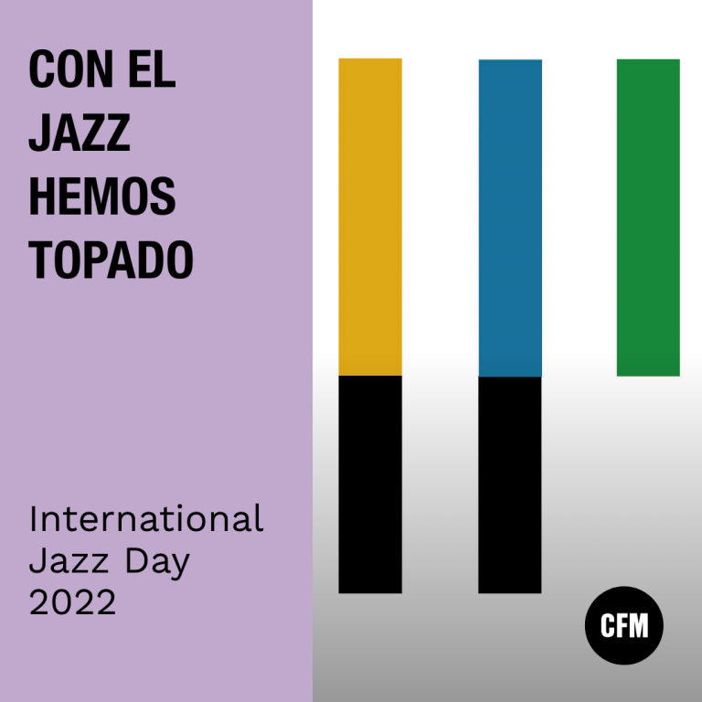 Con el Jazz hemos topado: International Jazz Day 2022