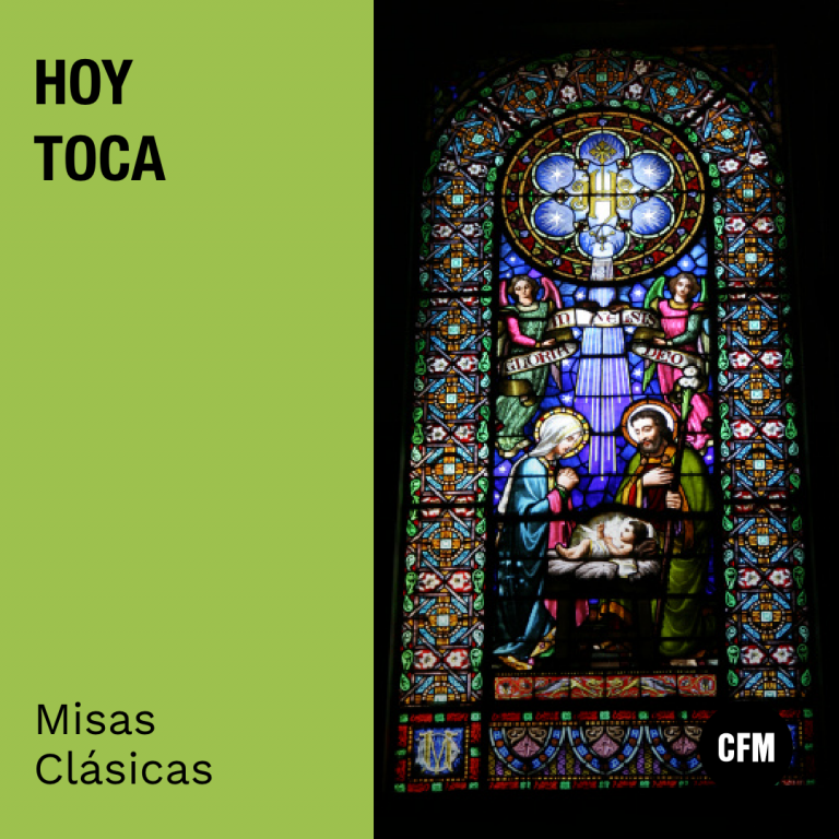 Hoy Toca: Misas Clásicas