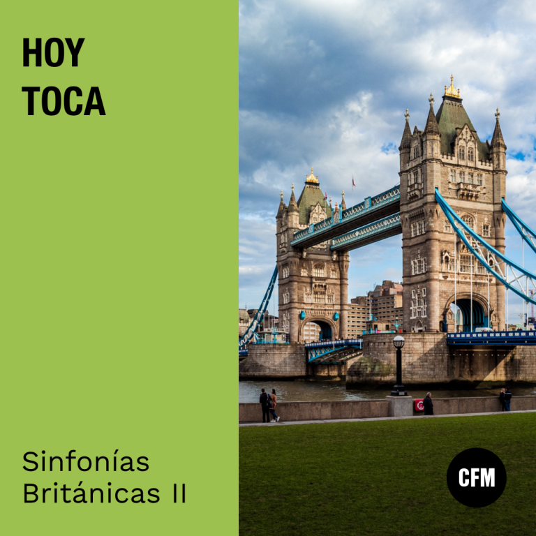 Hoy Toca: Primeras Sinfonías Británicas 2