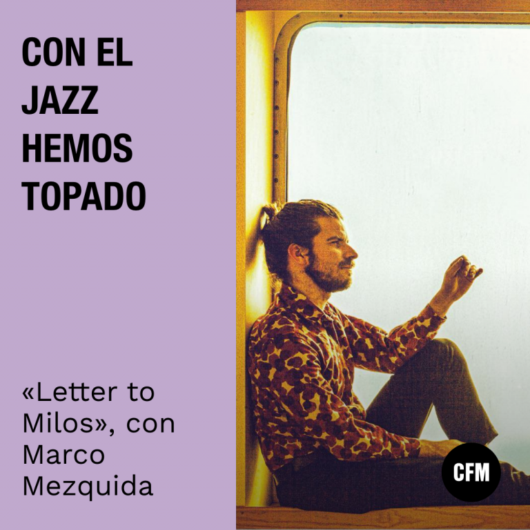 Con el Jazz hemos topado: «Letter to Milos» con Marco Mezquida