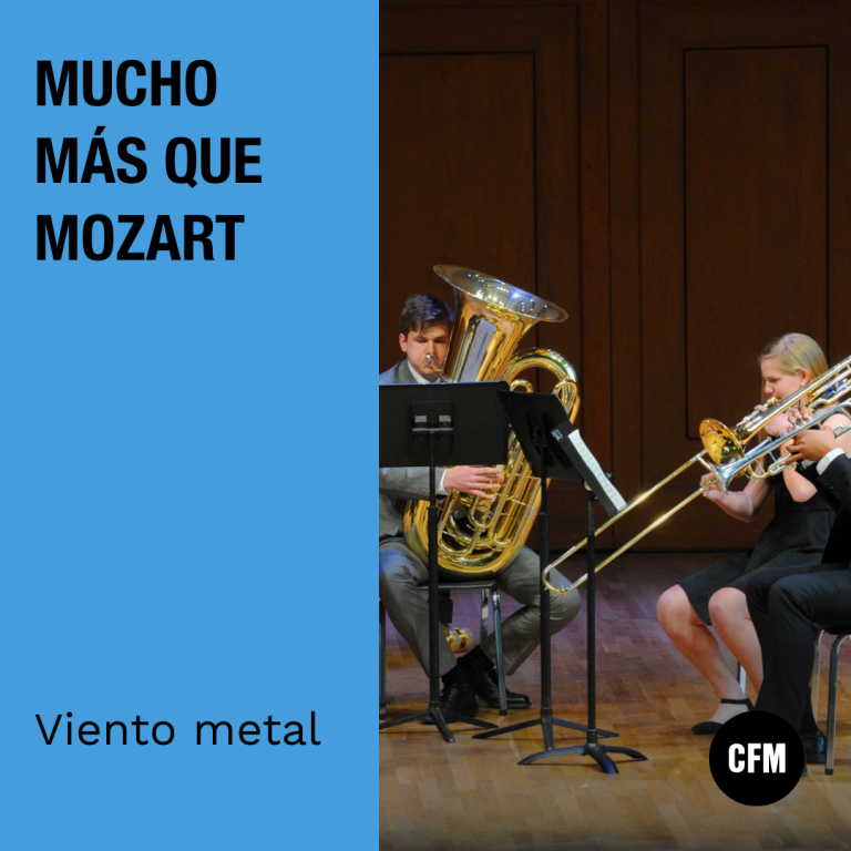 Mucho más que Mozart: Viento metal