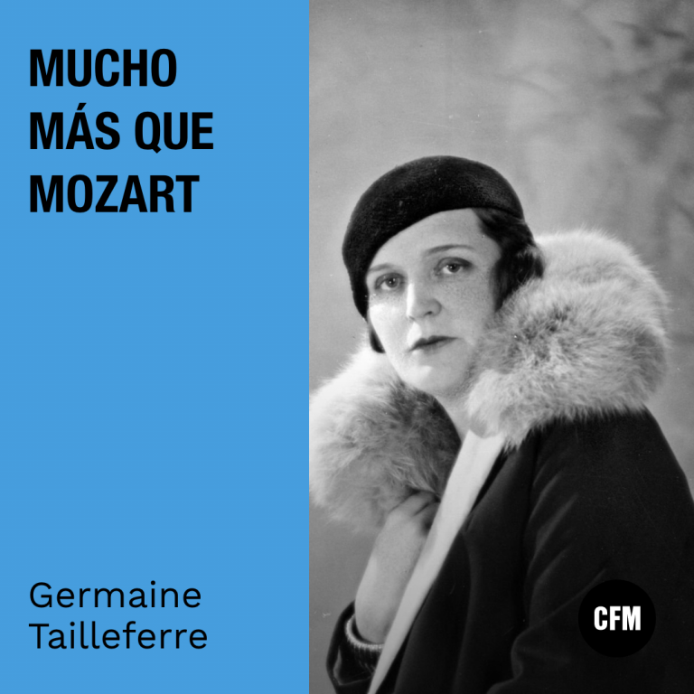 Mucho más que Mozart: Germaine Tailleferre