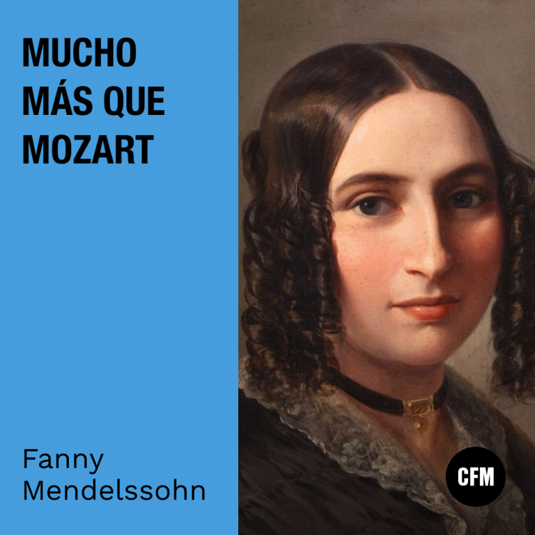 Mucho más que Mozart: Fanny Mendelssohn