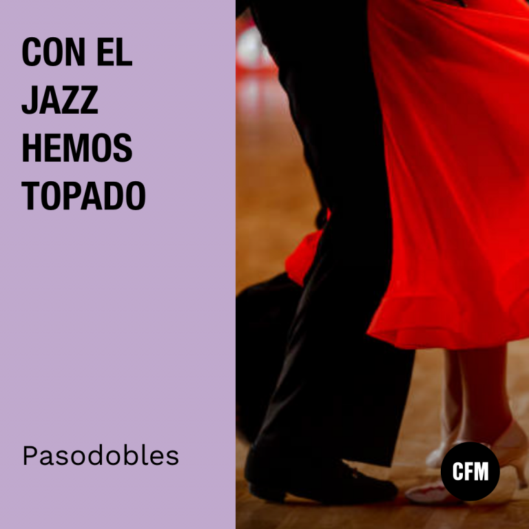 Con el Jazz hemos topado: Pasodoble