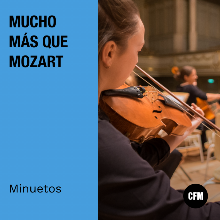 Mucho más que Mozart: Minuetos
