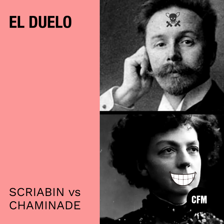 El Duelo: SCRIABIN vs CHAMINADE