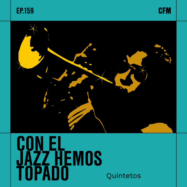 Con el Jazz hemos topado | Quintetos