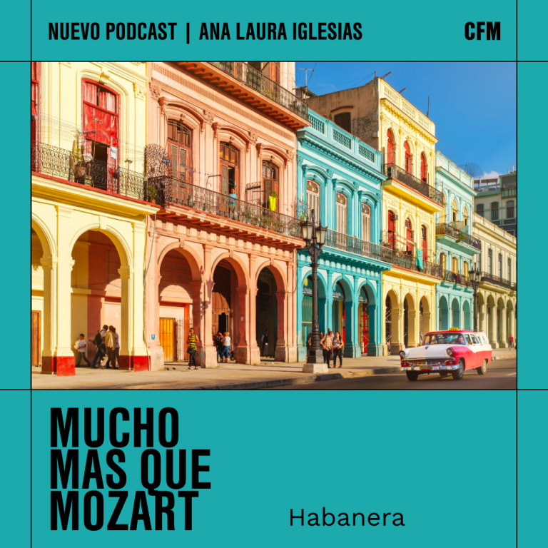 Mucho más que Mozart | Habaneras