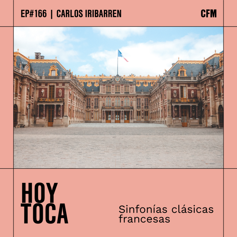 Hoy Toca | Sinfonías Clásicas Francesas
