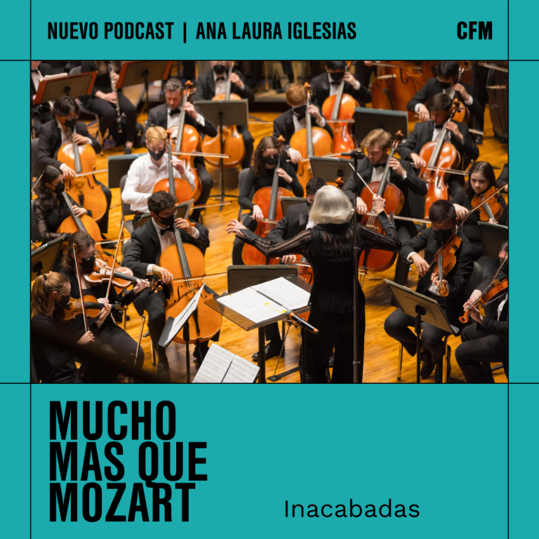 Mucho más que Mozart | Inacabadas