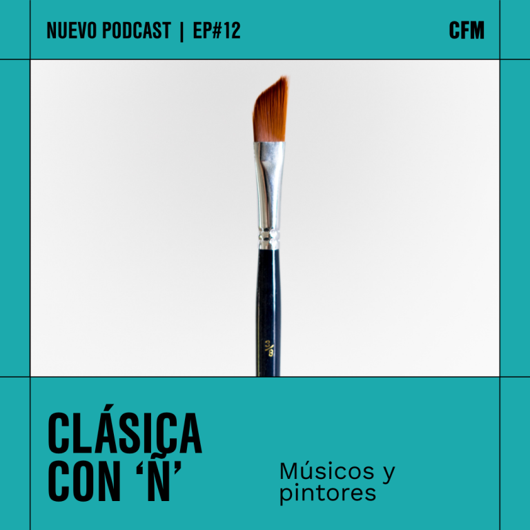 Clásica con Ñ | Músicos y pintores