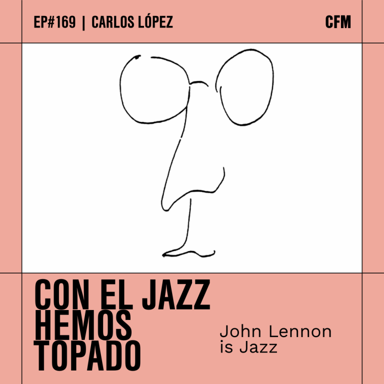 Con el Jazz hemos topado I John Lennon is Jazz