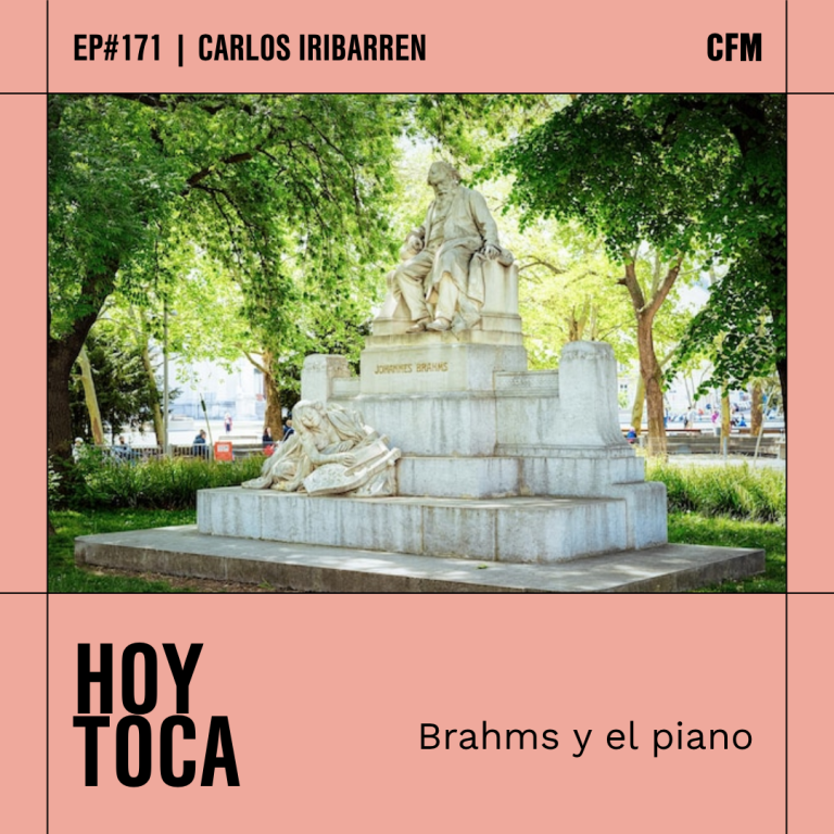 Hoy Toca | Brahms y el Piano