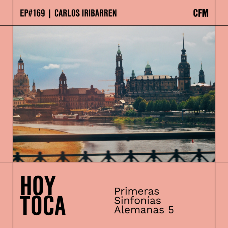 Hoy Toca | Primeras Sinfonías Alemanas 5