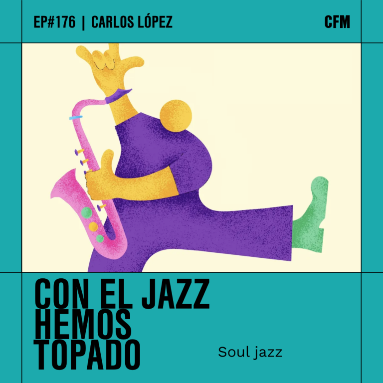 Con el Jazz hemos topado I Soul Jazz