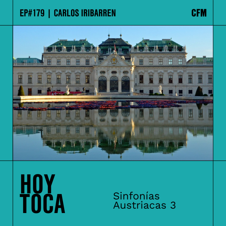 Hoy Toca | Sinfonías Austriacas 3