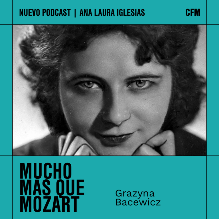 Mucho más que Mozart | Grazyna Bacewicz