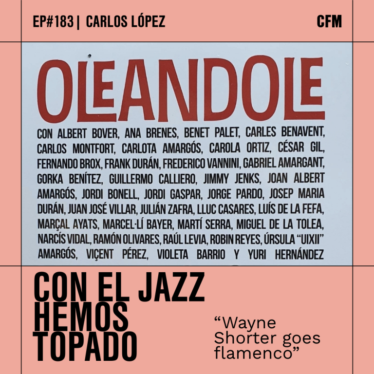 Con el Jazz hemos topado I «Wayne Shorter goes flamenco»