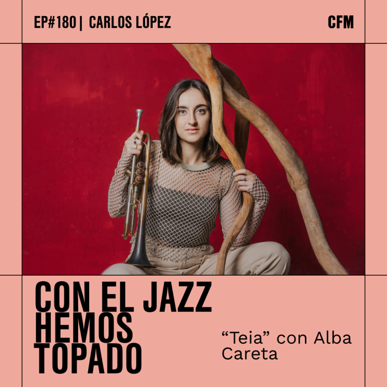 Con el Jazz hemos topado I «Teia» con Alba Careta