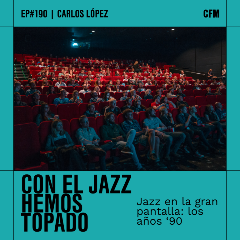 Con el Jazz hemos topado I Jazz en la gran pantalla: los años ´90