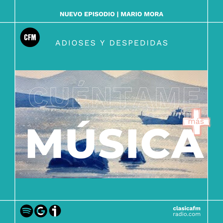 Adioses y despedidas | Cuéntame más música