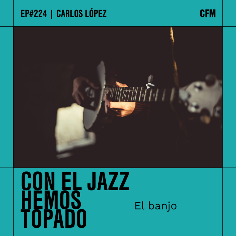 El banjo | Con el Jazz hemos topado