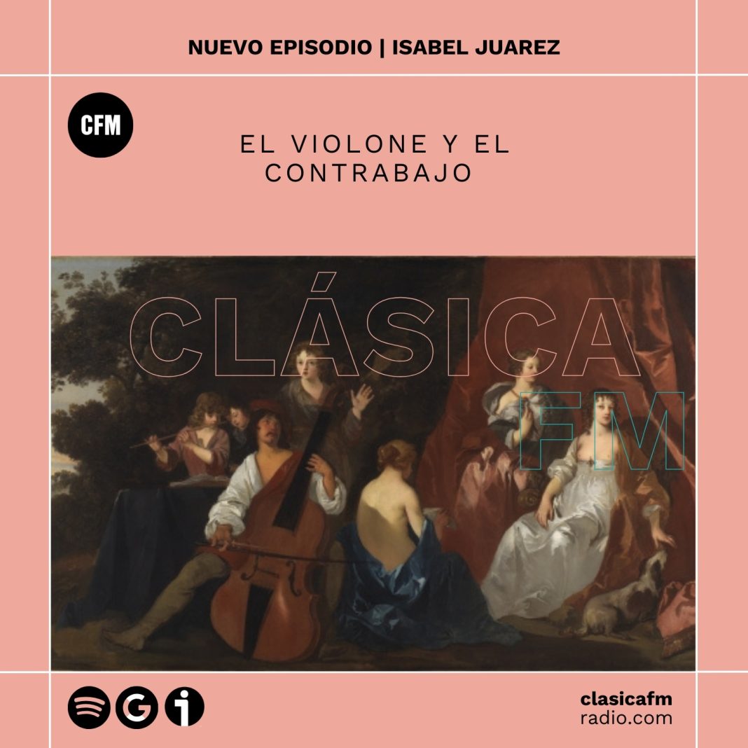 El violone y el contrabajo - Clásica FM