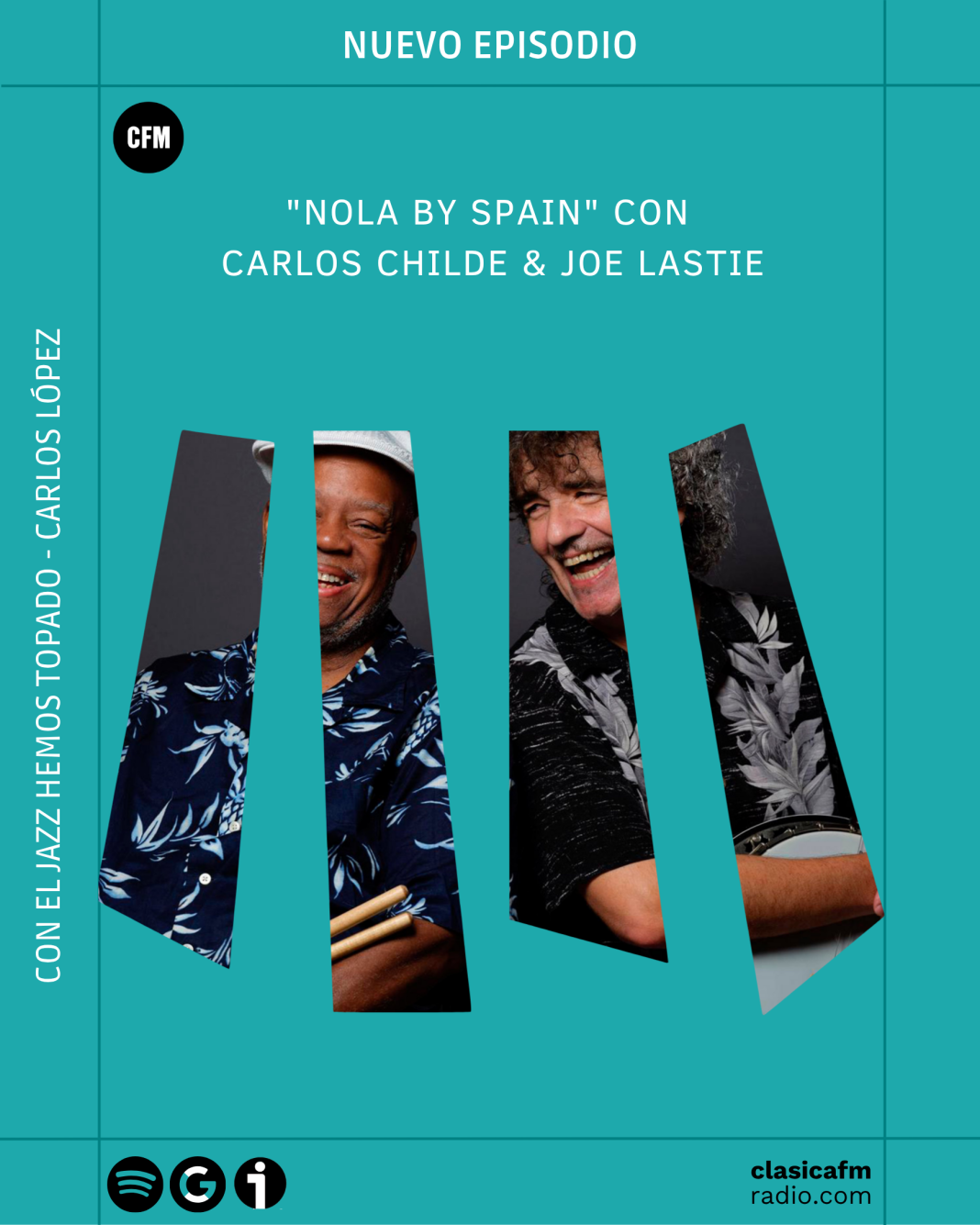 Nola By Spain con Carlos Childe & Joe Lastie
