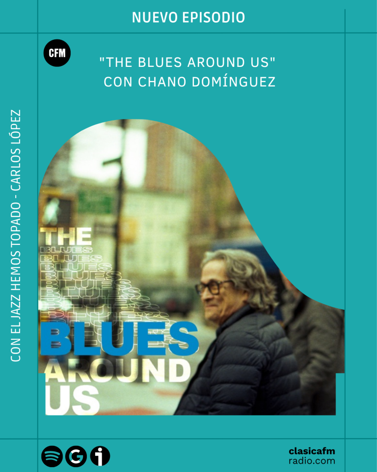 «The Blues Around Us» con Chano Domínguez I Con el Jazz hemos topado