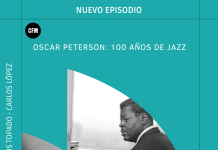 Oscar Peterson: 100 años de Jazz I Con el Jazz hemos topado