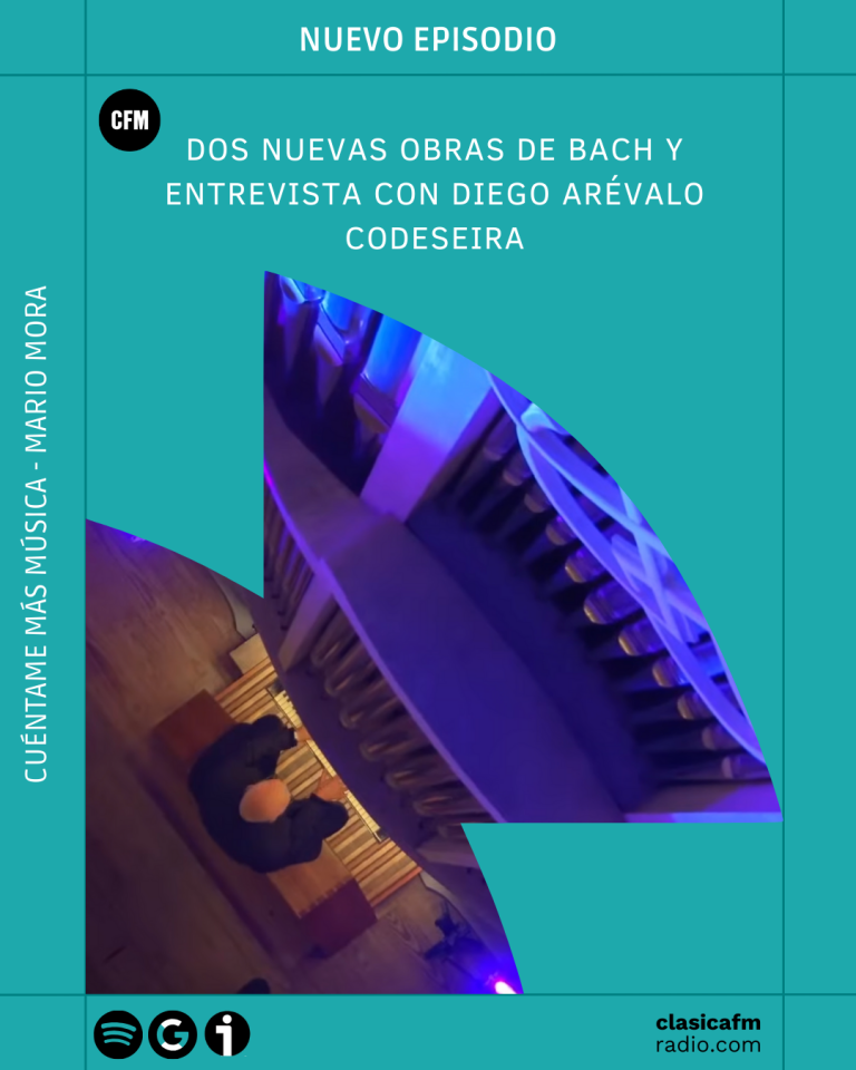 Dos nuevas obras de Bach y entrevista con Diego Arévalo Codeseira, ganador del 2º Intercentros Melómano de Composición | Cuéntame más música