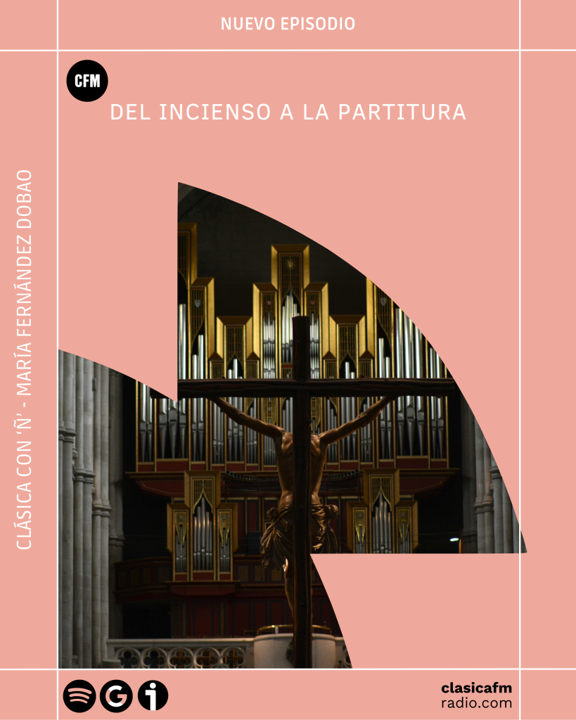 Del incienso a la partitura